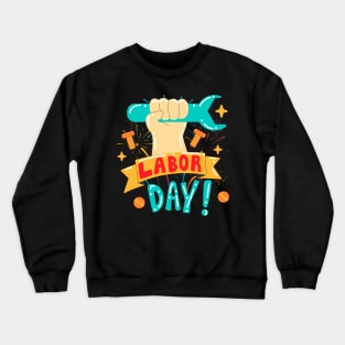 Labor Day Crewneck Sweatshirt